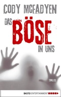 Cover: Das B&ouml;se in uns - 3. Fall f&uuml;r Smoky Barrett - Bastei L&uuml;bbe