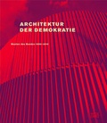 Cover: Architektur der Demokratie - Hatje Cantz Verlag