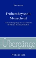 Cover: Fr&uuml;hembryonale Menschen? - Brill Deutschland