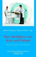 Cover: Das Verh&auml;ltnis von Arzt und Patient - Brill Deutschland