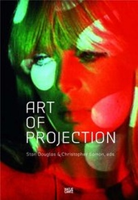 Enlarge image Cover: Art of Projection - Hatje Cantz Verlag
