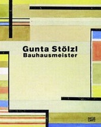 Abbildung von: Gunta Stölzl - Hatje Cantz Verlag