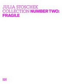 Enlarge image Cover: Julia Stoschek Collection - Hatje Cantz Verlag