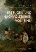 Cover: Erzeugen und Nachvollziehen von Sinn - Brill Deutschland
