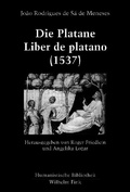 Cover: Die Platane. Liber de platano (1537) - Brill Deutschland