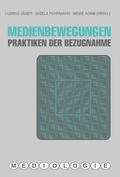 Cover: Medienbewegungen - Brill Deutschland