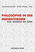 Cover: Philosophie in der Medientheorie - Brill Deutschland