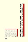 Cover: Bauhaus Conflicts, 1919-2009 - Hatje Cantz Verlag