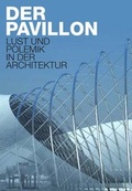 Cover: Der Pavillon - Hatje Cantz Verlag