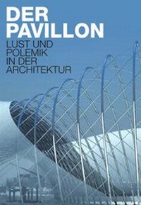 Enlarge image Cover: Der Pavillon - Hatje Cantz Verlag
