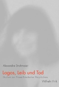 Cover: Logos, Leib und Tod - Brill Deutschland