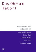 Cover: Das Ohr am Tatort - Hatje Cantz Verlag