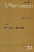 Cover: Die Vorsorgevollmacht - Gieseking