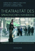 Cover: Theatralit&auml;t des sprachlichen Handelns - Brill Deutschland