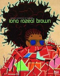 Enlarge image Cover: Iona Rozeal Brown - Hatje Cantz Verlag