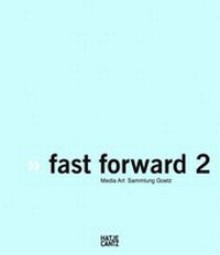 Enlarge image Cover: Fast Forward 2 - Hatje Cantz Verlag