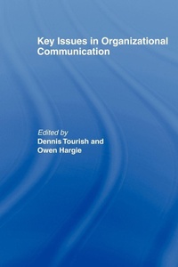 Enlarge image Cover: Key Issues in Organizational Communication - Routledge