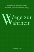 Cover: Wege zur Wahrheit - Brill Deutschland