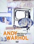 Cover: Andy Warhol The Early Sixties - Hatje Cantz Verlag