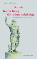 Cover: Darwin - Kalter Krieg - Weltwirtschaftskrieg - Brill Deutschland
