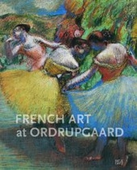 Enlarge image Cover: French Art at Ordrupgaard - Hatje Cantz Verlag