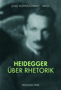 Abbildung von: Heidegger über Rhetorik - Brill | Fink