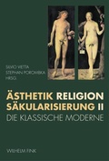 Cover: &Auml;sthetik, Religion, S&auml;kularisierung II - Brill Deutschland