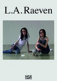 Enlarge image Cover: L.A. Raeven - Hatje Cantz Verlag
