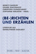 Cover: (Be-)Richten und Erz&auml;hlen - Brill Deutschland