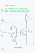 Cover: Historische Epistemologie der Strukturwissenschaften - Brill Deutschland