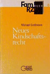 Abbildung von: Neues Kindschaftsrecht - Gieseking