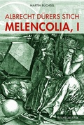 Cover: Albrecht D&uuml;rers Stich MELENCOLIA, I - Brill Deutschland