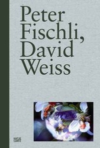 Enlarge image Cover: Peter Fischli, David Weiss - Hatje Cantz Verlag