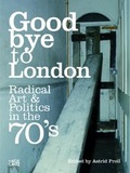 Cover: Goodbye to London - Hatje Cantz Verlag