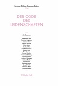 Cover: Der Code der Leidenschaften - Brill Deutschland