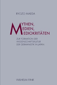 Abbildung von: Mythen, Medien, Mediokritäten - Brill | Fink