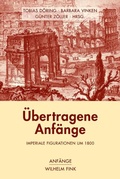 Cover: &Uuml;bertragene Anf&auml;nge - Brill Deutschland