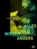 Cover: Alles wieder anders - Hatje Cantz Verlag