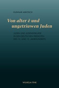Cover: Von alter &ecirc; und ungetriuwen Juden - Brill Deutschland