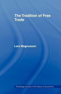 Enlarge image Cover: The Tradition of Free Trade - Routledge