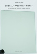 Cover: Spiegel - Medium - Kunst - Brill Deutschland