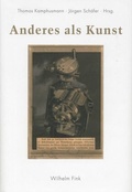Cover: Anderes als Kunst - Brill Deutschland