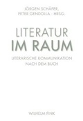 Cover: Literatur im Raum - Brill | Fink
