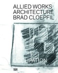 Cover: Allied Works Architecture: Brad Cloepfil - Hatje Cantz Verlag