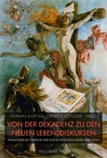 Cover: Von der Dekadenz zu den neuen Lebensdiskursen - Brill Deutschland