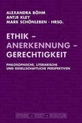 Cover: Ethik - Anerkennung - Gerechtigkeit - Brill Deutschland