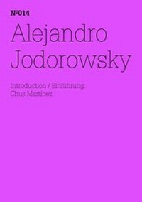 Abbildung von: Alejandro Jodorowsky - Hatje Cantz Verlag