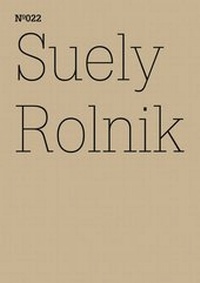 Enlarge image Cover: Suely Rolnik - Hatje Cantz Verlag