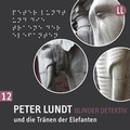 Cover: Peter Lundt und die Tr&auml;nen der Elefanten - Bastei L&uuml;bbe