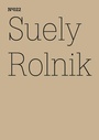 Cover: Suely Rolnik - Hatje Cantz Verlag